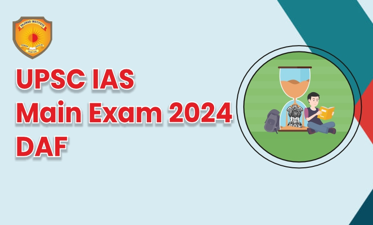 UPSC CSE Mains 2024 - DAF index